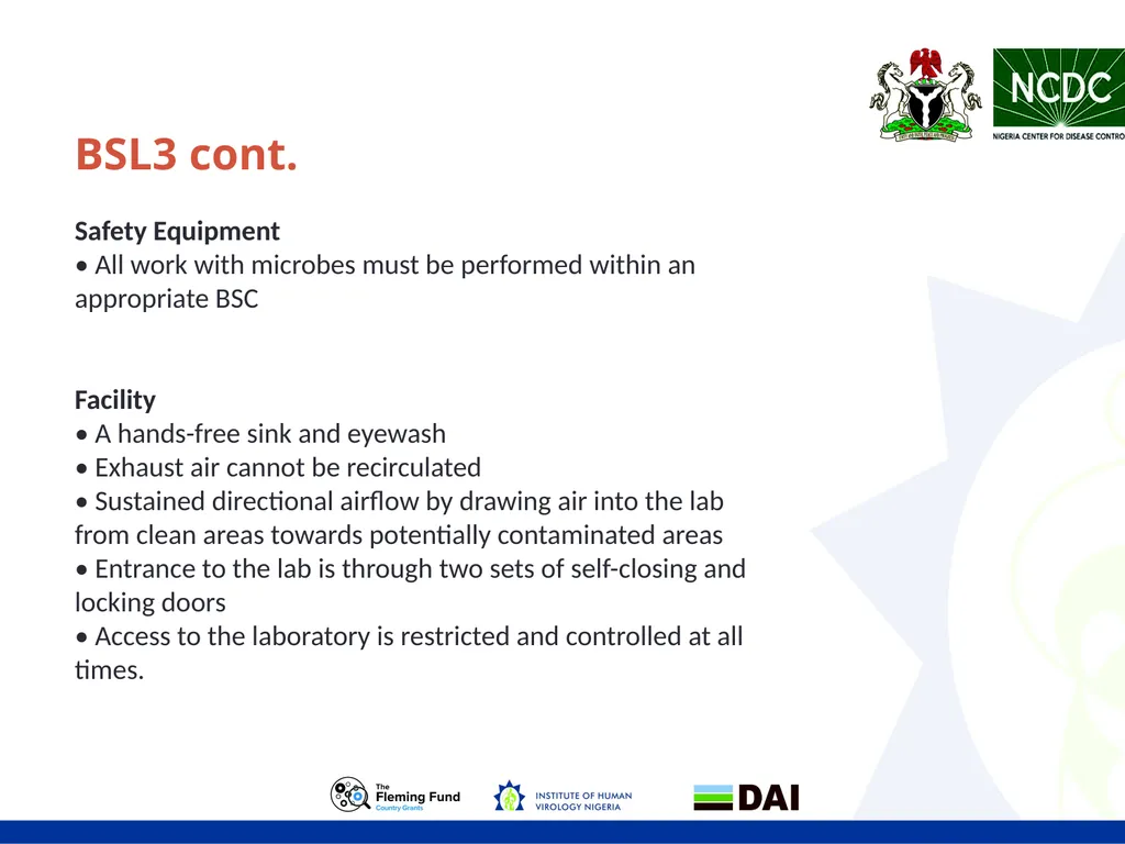 LABORATORY BIOSAFETY Objectives • Biosafety - slide 13 of 17