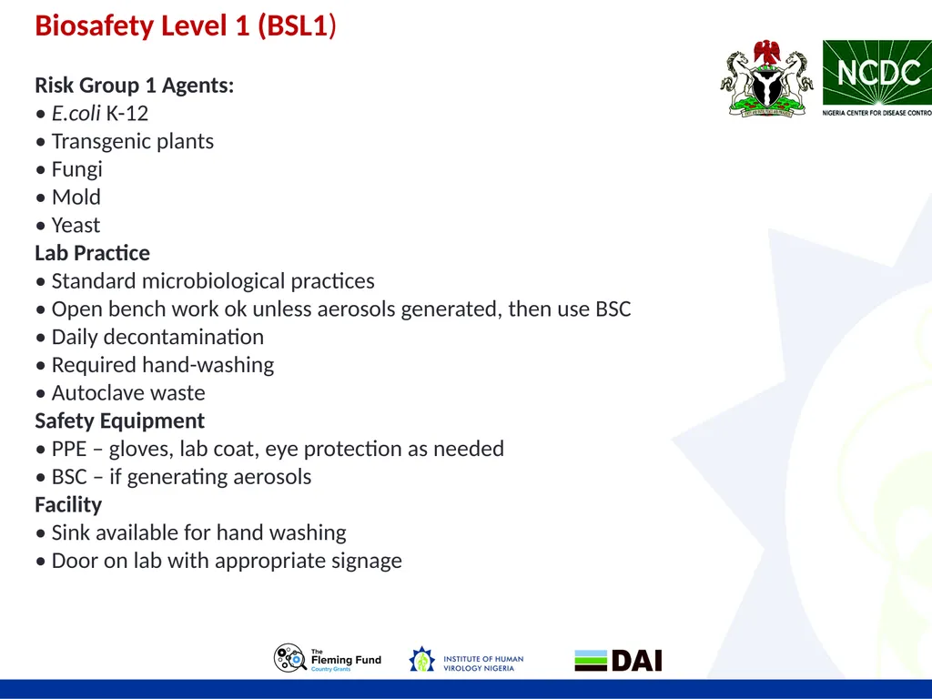 LABORATORY BIOSAFETY Objectives • Biosafety - slide 9 of 17