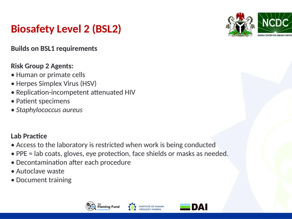 LABORATORY BIOSAFETY Objectives • Biosafety - slide 10 of 17