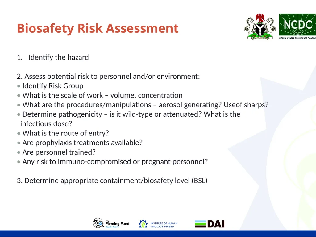 LABORATORY BIOSAFETY Objectives • Biosafety - slide 15 of 17