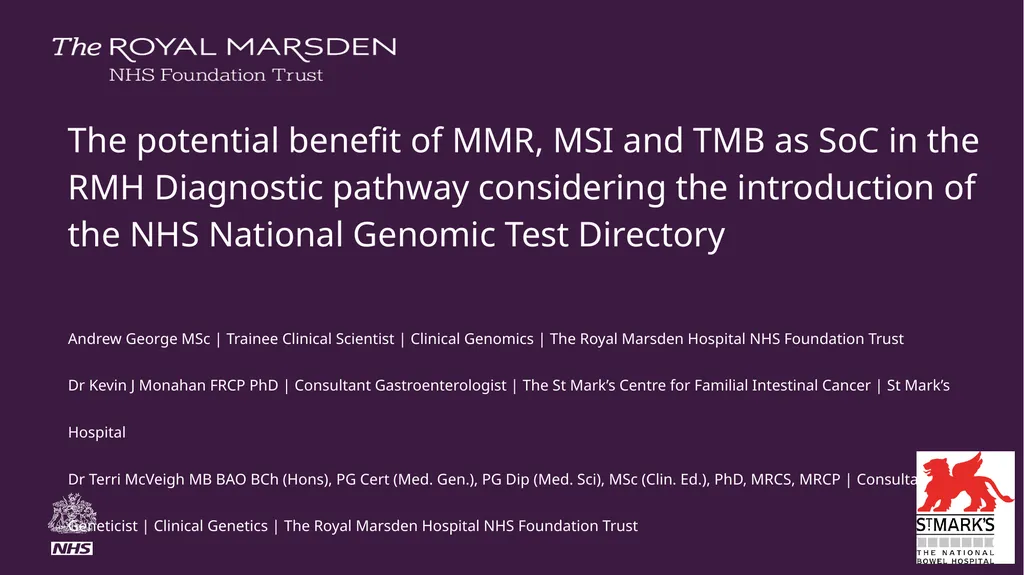 The potential benefit of MMR, MSI and TMB as SoC - slide 1 of 11