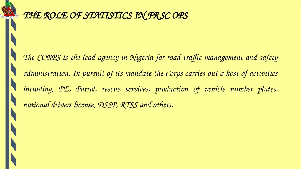 STATISTICAL APPLICATION IN FRSC OPERATIONS - slide 9 of 14