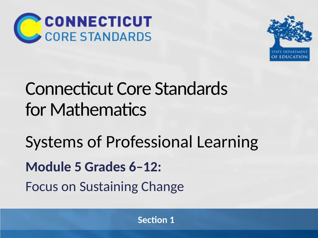 Connecticut Core Standards for Mathematics Systems - slide 1 of 18