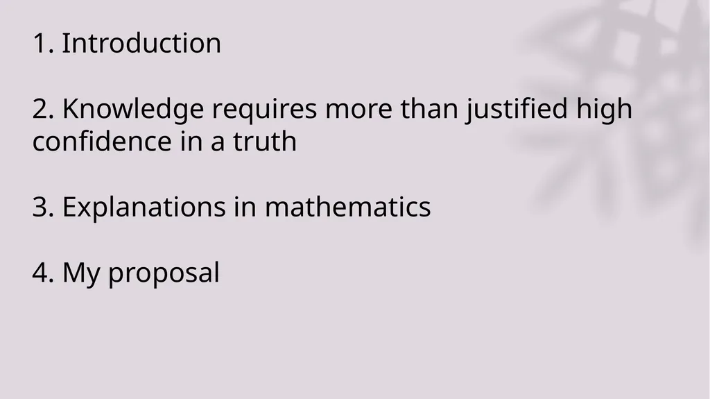 Why Proof is the Only Way to Acquire Mathematical - slide 11 of 15