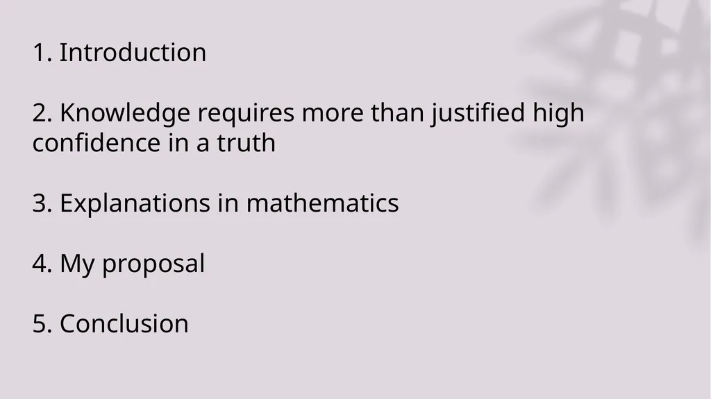 Why Proof is the Only Way to Acquire Mathematical - slide 13 of 15