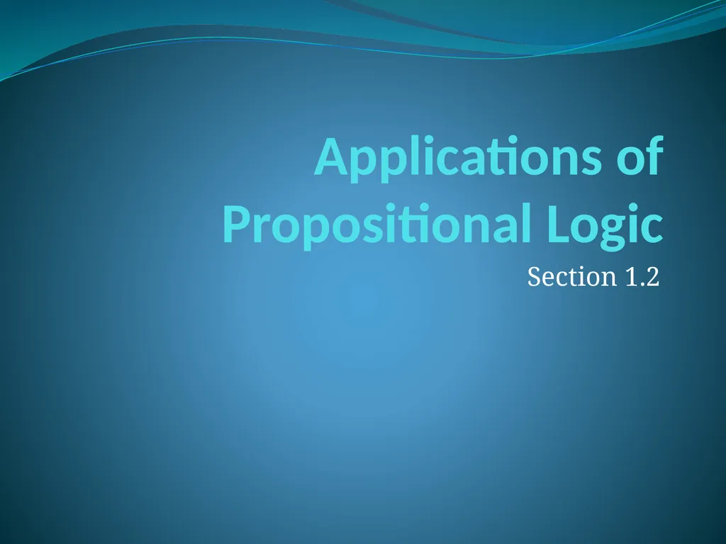 The Foundations: Logic and Proofs Chapter 1, Part - slide 28 of 51