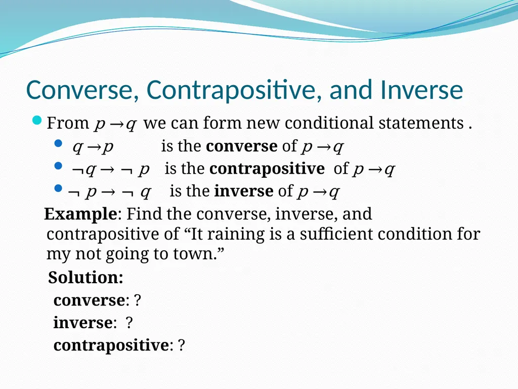 The Foundations: Logic and Proofs Chapter 1, Part - slide 16 of 51