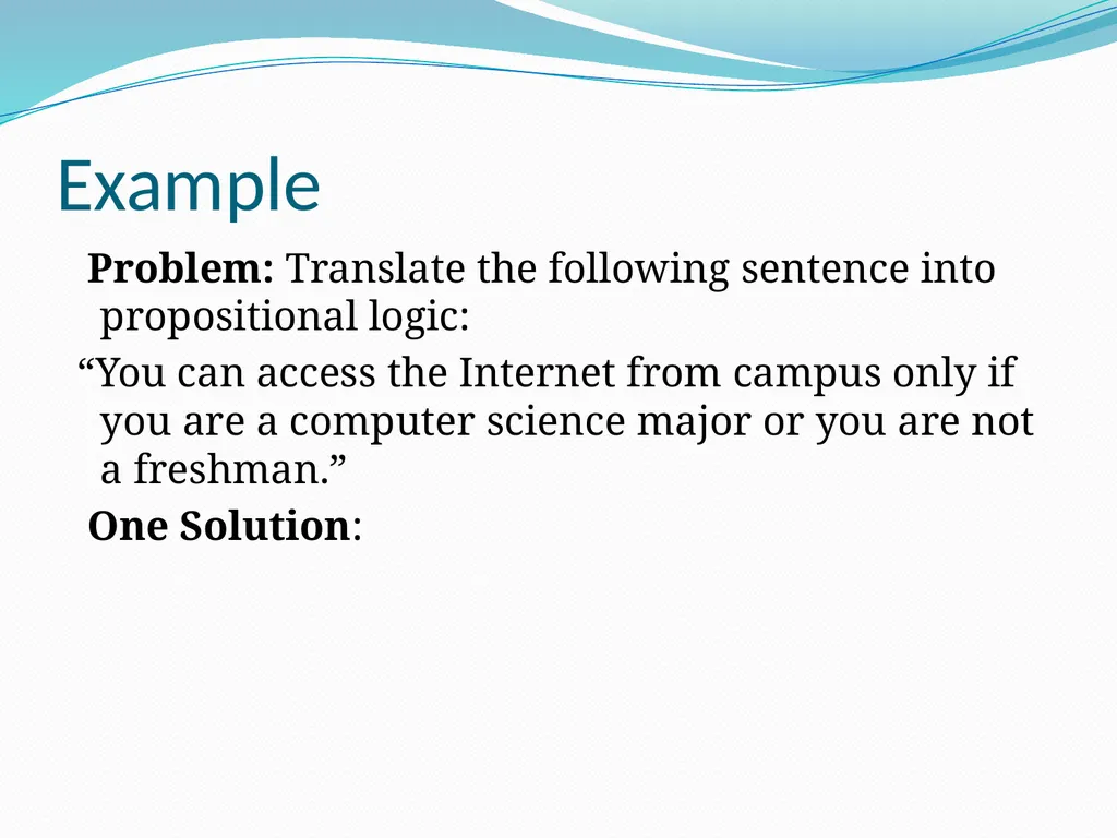 The Foundations: Logic and Proofs Chapter 1, Part - slide 31 of 51