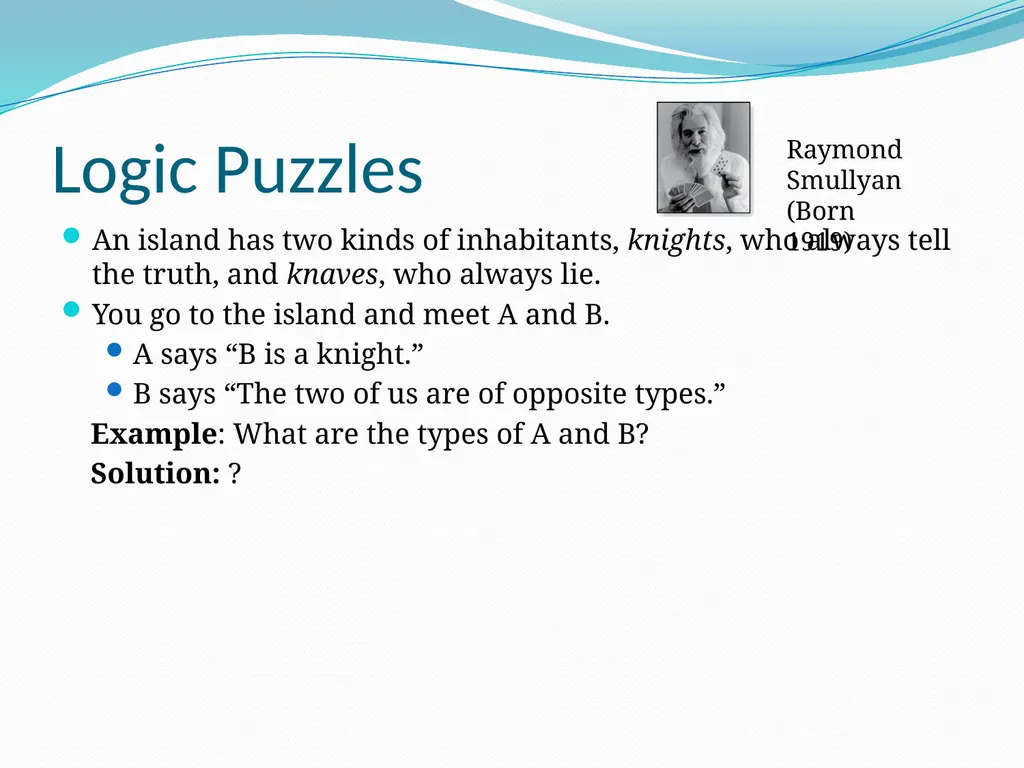 The Foundations: Logic and Proofs Chapter 1, Part - slide 36 of 51