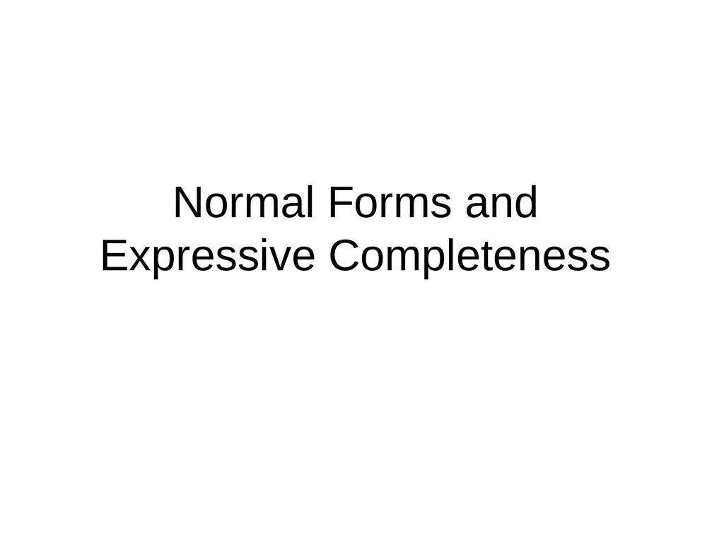 Propositional Logic Review Computability and Logic - slide 39 of 62