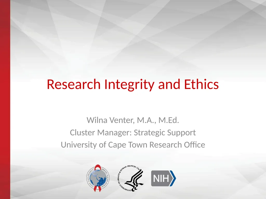 Research Integrity and Ethics Wilna Venter, M.A., - slide 1 of 21