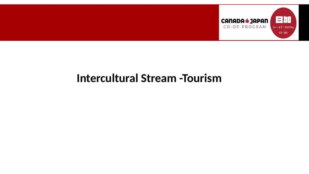 Intercultural Stream -Tourism What is Tourism? - slide 1 of 11