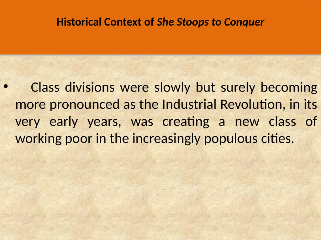 Historical Context of She Stoops to Conquer - slide 4 of 7