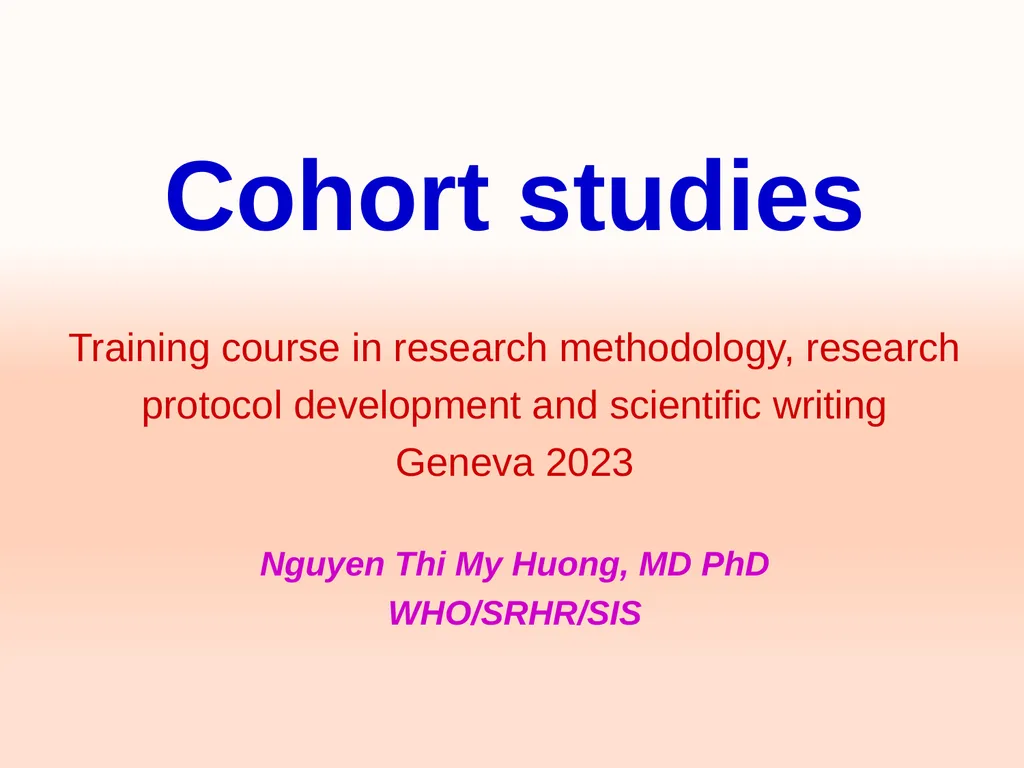 Cohort studies Training course in research - slide 1 of 31