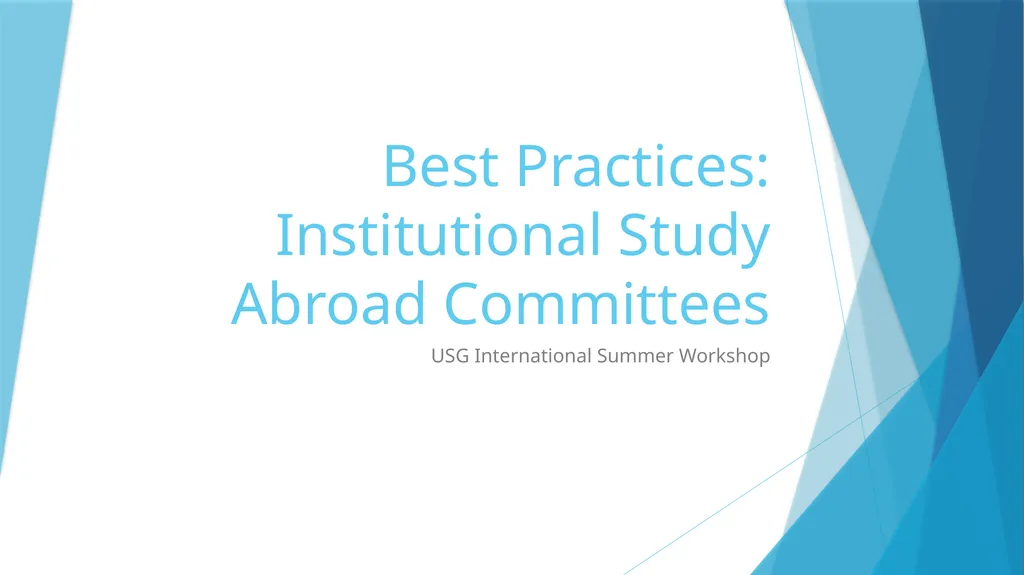 Best Practices: Institutional Study Abroad