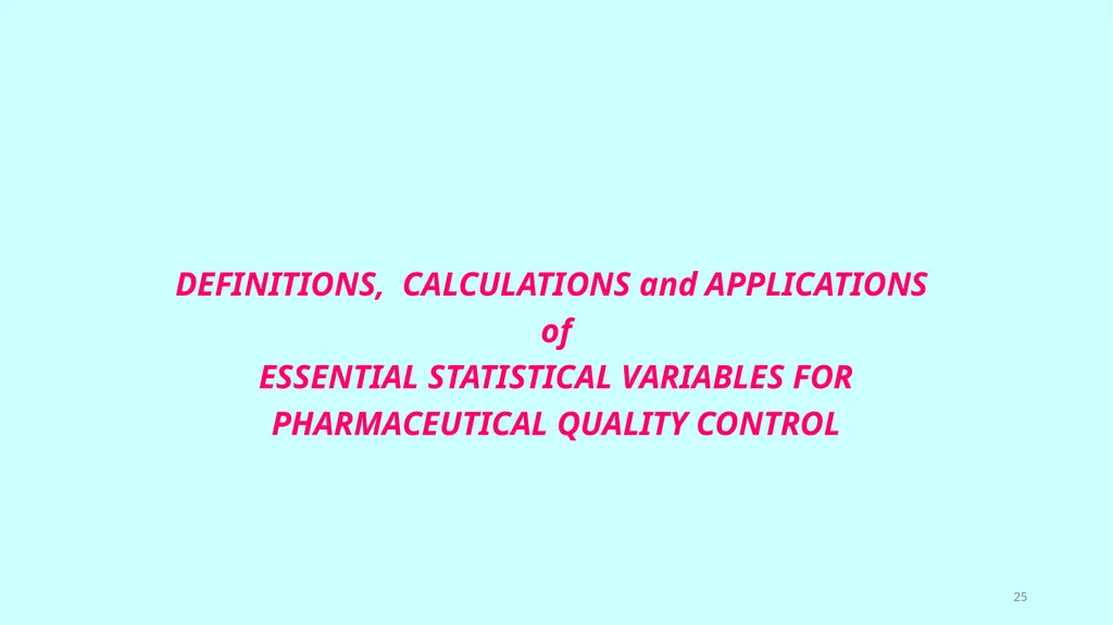 بسم الله الرحمن الرحيم Statistical Tools of - slide 25 of 59