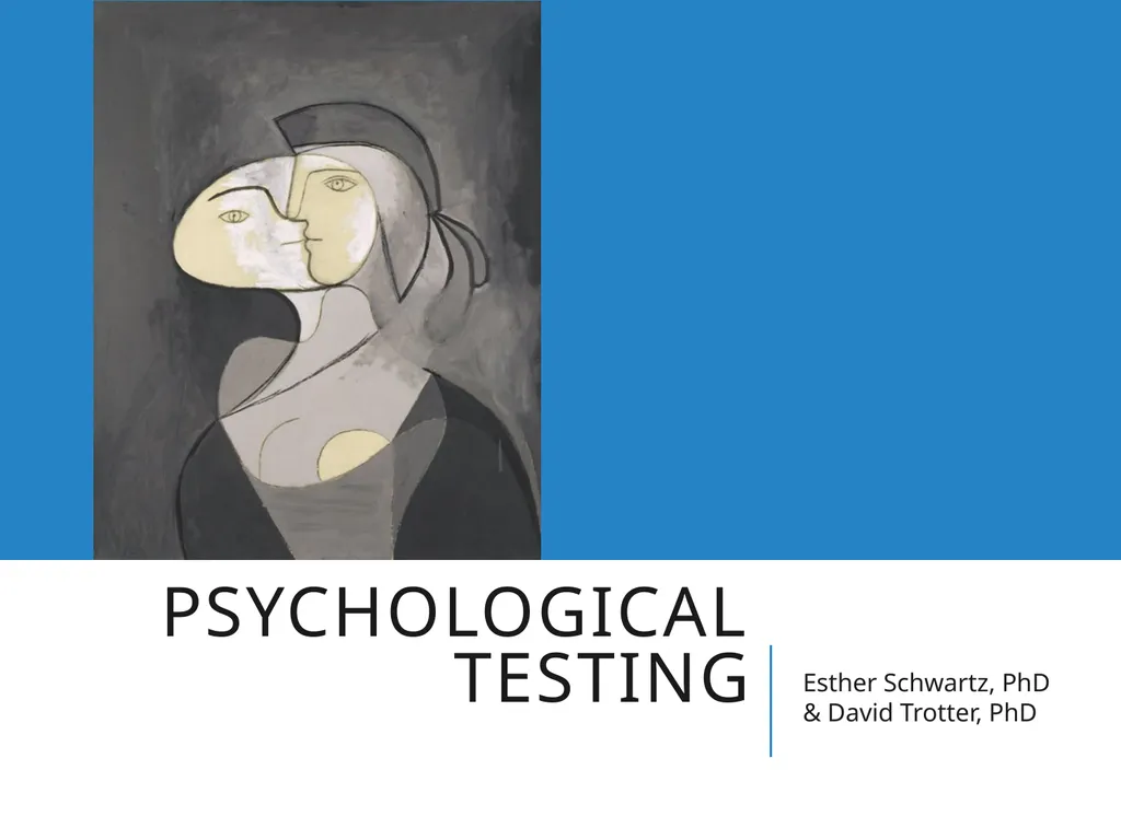 Psychological Testing Esther Schwartz, PhD & David - slide 1 of 25