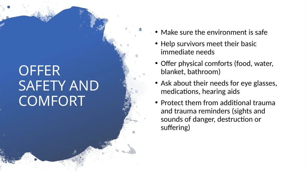 PSYCHOLOGICAL FIRST AID Getting through trauma - slide 19 of 42