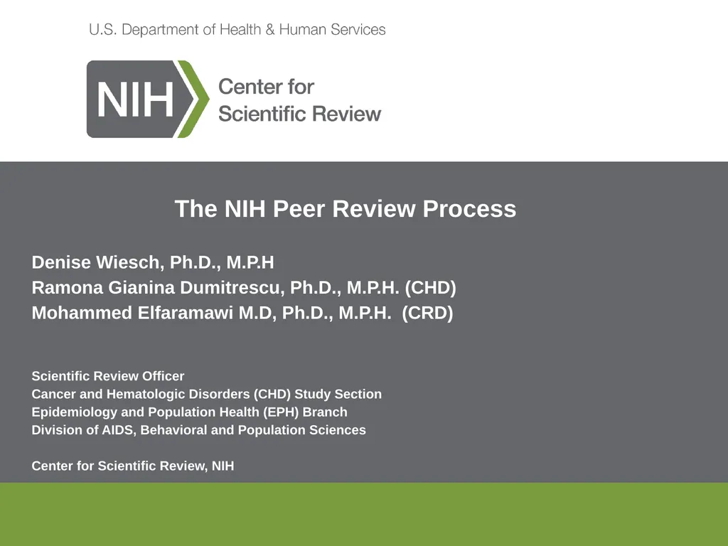 The NIH Peer Review Process Denise Wiesch, Ph.D., - slide 1 of 18