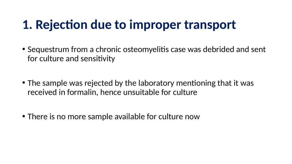 Demonstration Of Respect For Patient Samples - slide 4 of 18