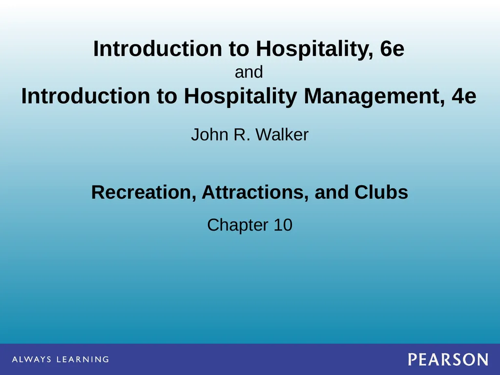 Recreation, Attractions, and Clubs Chapter 10 John