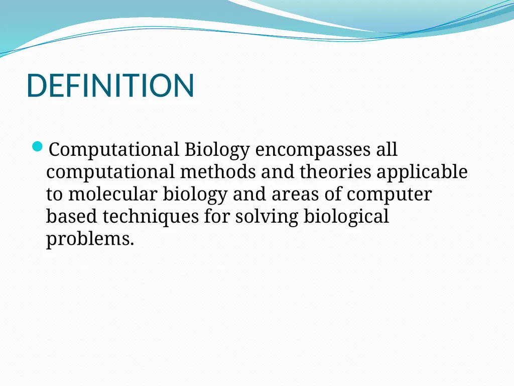 Computational Biology Prepared By: Syed - slide 3 of 21