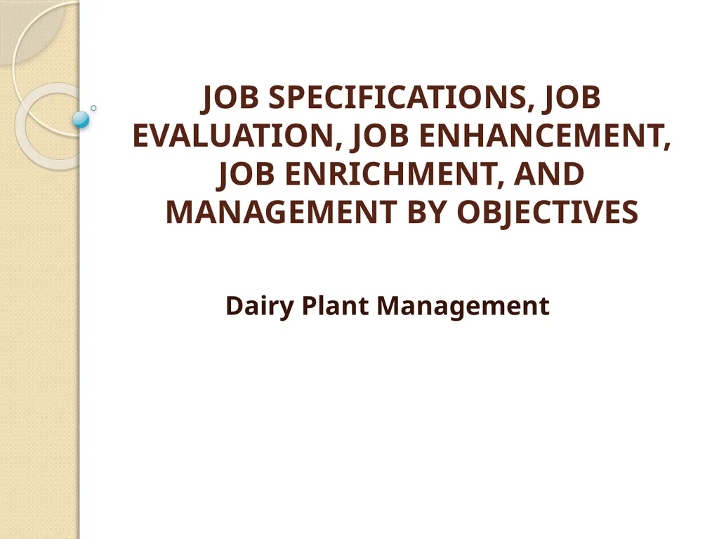 JOB SPECIFICATIONS, JOB EVALUATION, JOB - slide 1 of 14
