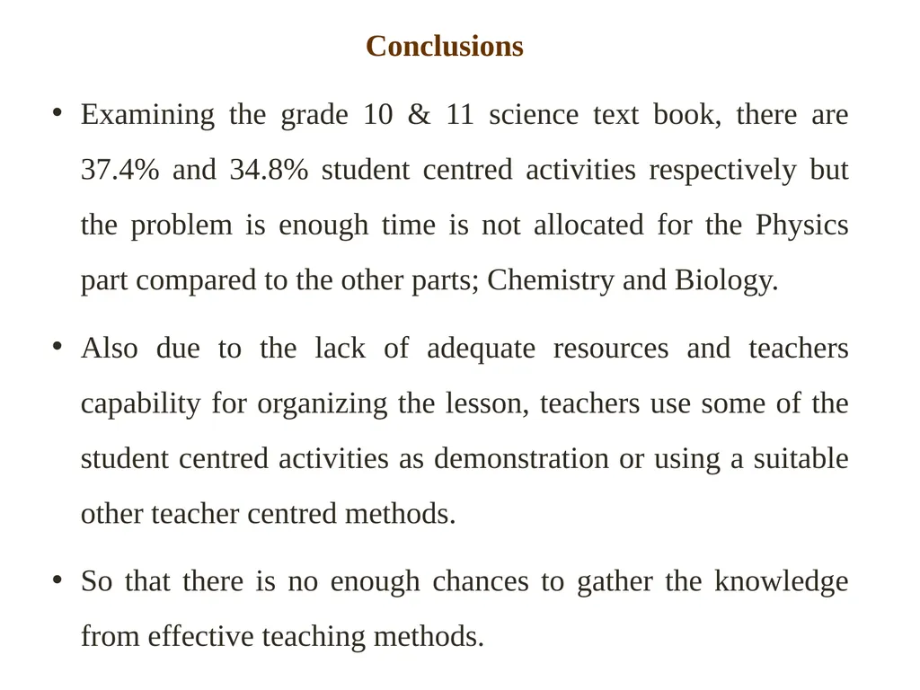 A Study on Physics teaching methods used by the - slide 19 of 22