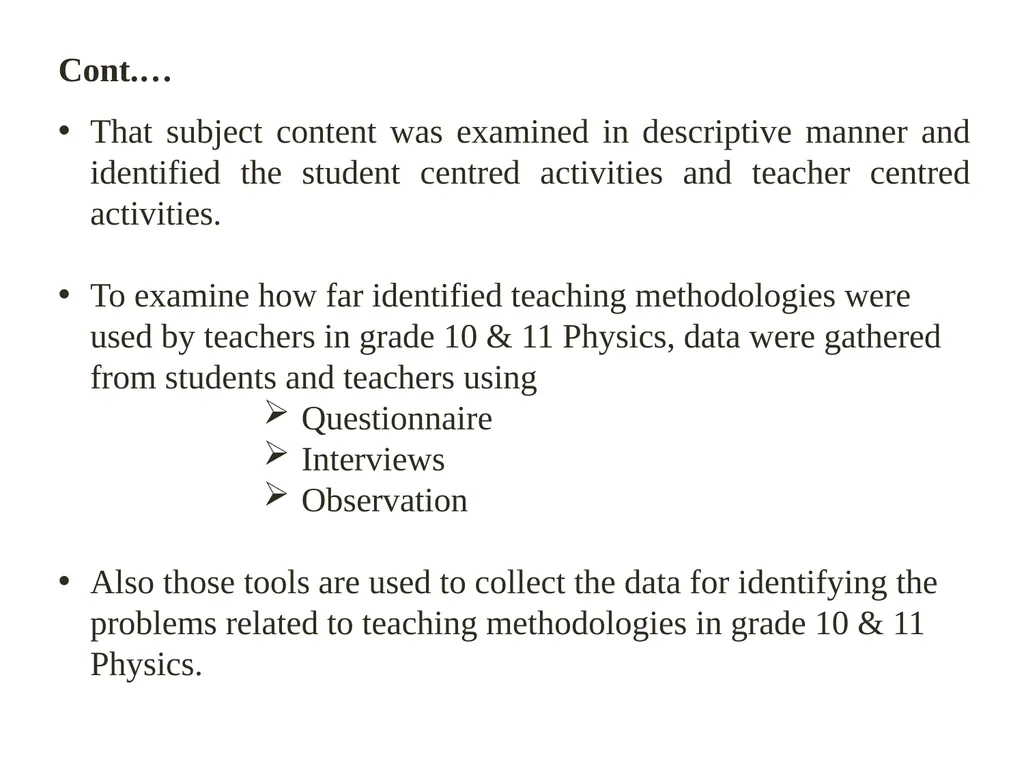 A Study on Physics teaching methods used by the - slide 8 of 22