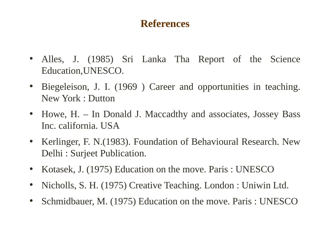A Study on Physics teaching methods used by the - slide 20 of 22