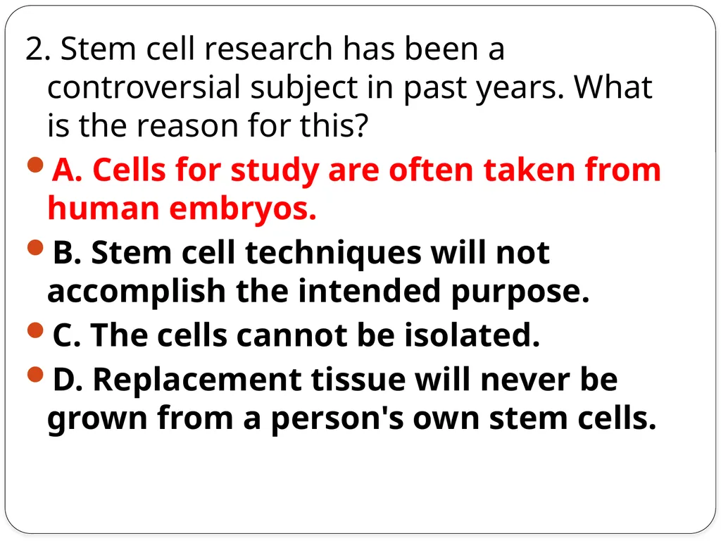 SC.912.L.16.10 Evaluate the impact of - slide 15 of 21