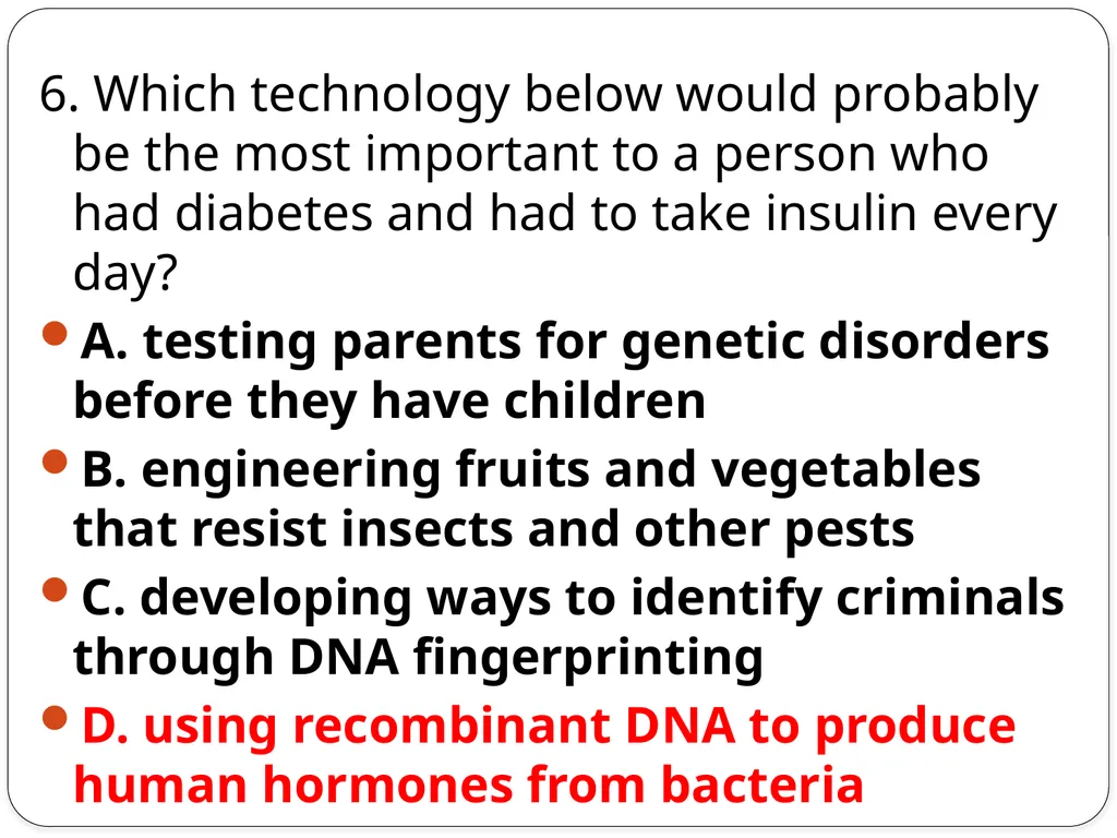 SC.912.L.16.10 Evaluate the impact of - slide 19 of 21