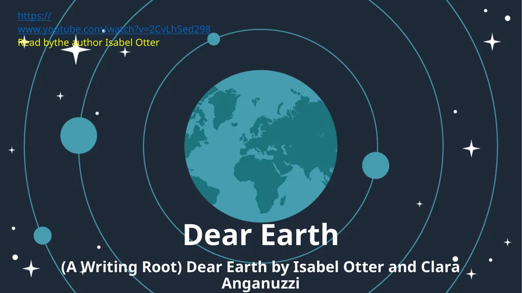 Dear Earth (A Writing Root) Dear Earth by Isabel - slide 1 of 10