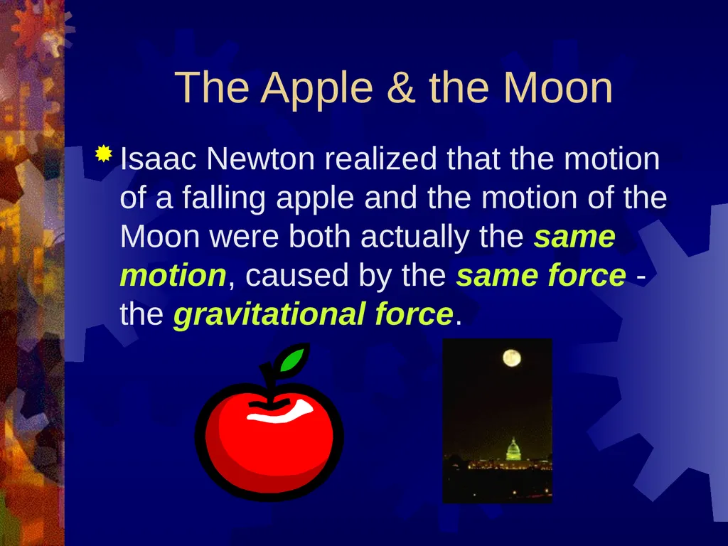 Gravitation Early Astronomy As far as we know, - slide 14 of 44