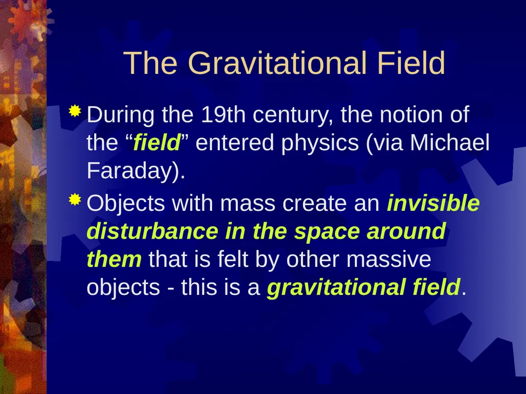 Gravitation Early Astronomy As far as we know, - slide 27 of 44
