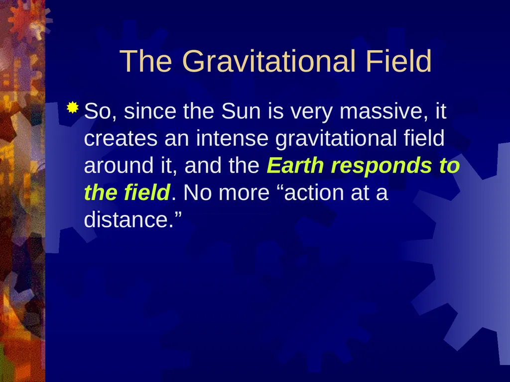 Gravitation Early Astronomy As far as we know, - slide 28 of 44