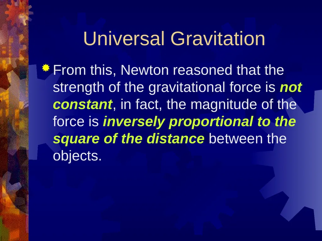 Gravitation Early Astronomy As far as we know, - slide 20 of 44