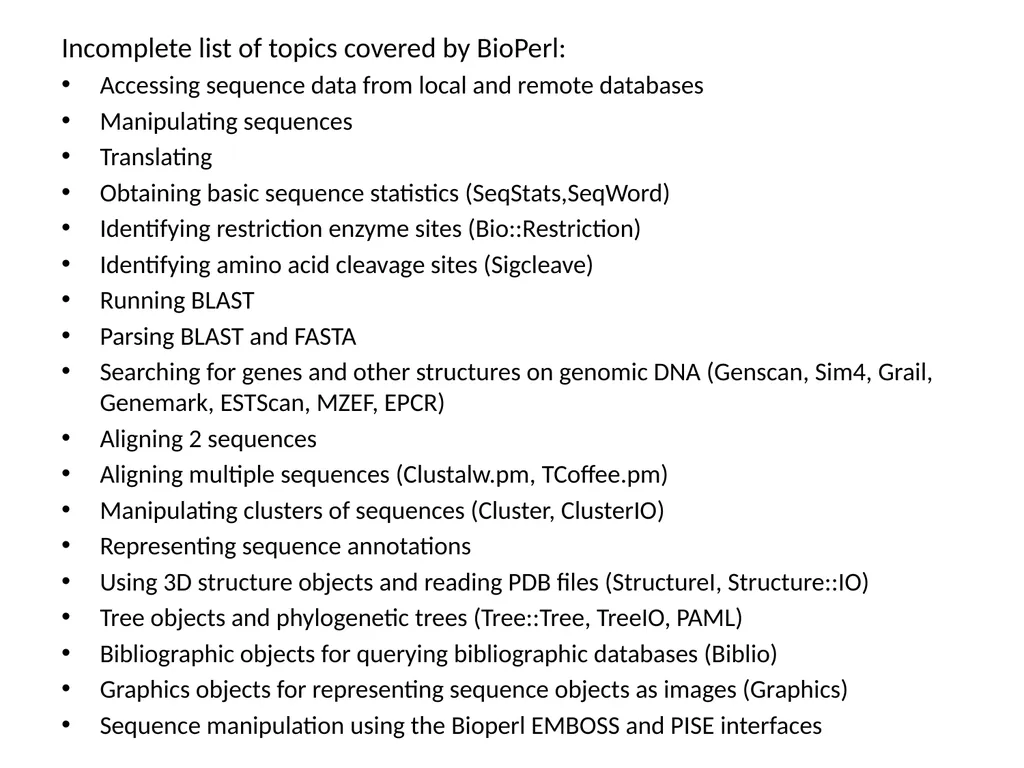 BioPerl cpan Open a terminal and type /bin/su - - slide 9 of 10