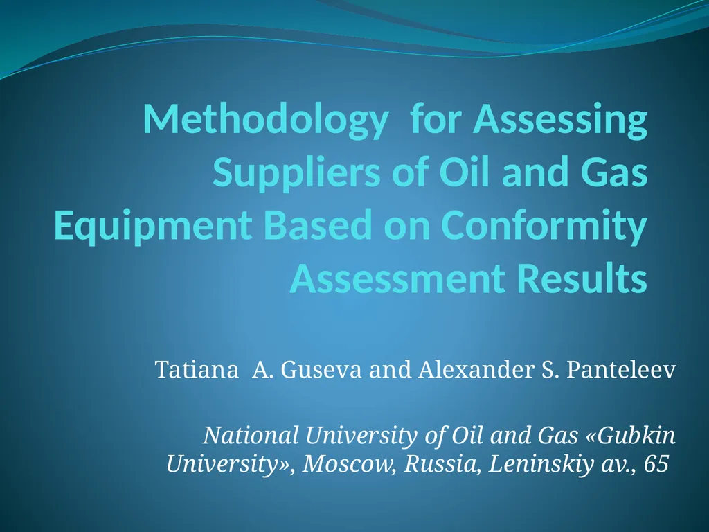 Methodology for Assessing Suppliers of Oil and Gas - slide 1 of 5
