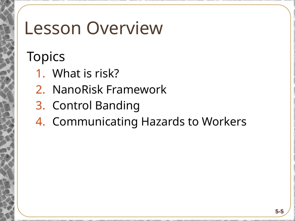 8-Hour Training Course Module 5: Risk and Hazard - slide 5 of 56
