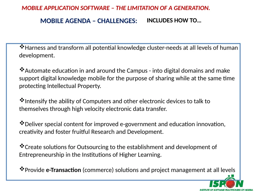 MOBILE APPLICATON SOFTWARE – THE LIMITATION OF A - slide 14 of 18
