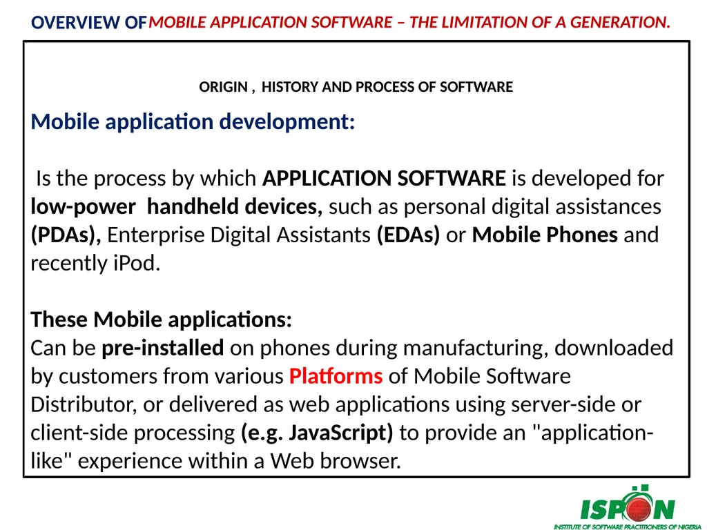 MOBILE APPLICATON SOFTWARE – THE LIMITATION OF A - slide 7 of 18