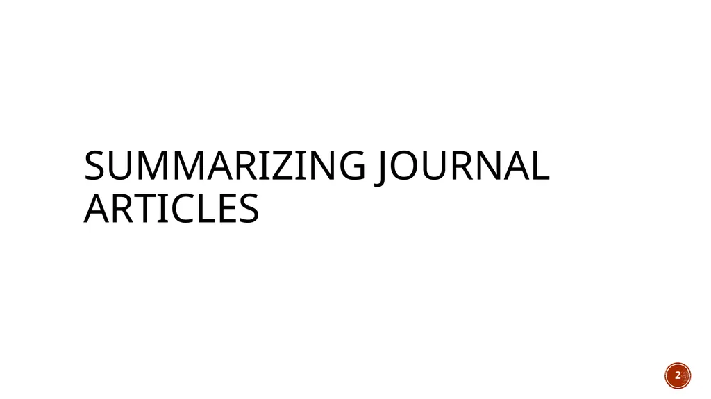 Summarizing Journal Articles & Online Tools for - slide 2 of 26