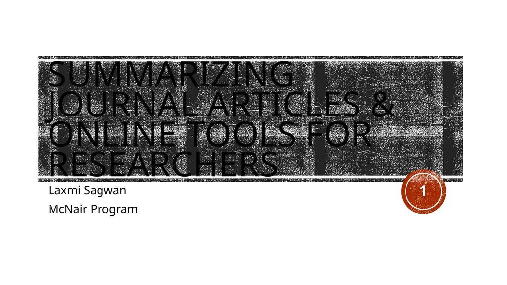 Summarizing Journal Articles & Online Tools for - slide 1 of 26