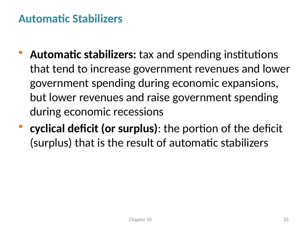 Fiscal Policy Chapter 10 © Dünhaupt, Dullien, - slide 33 of 47
