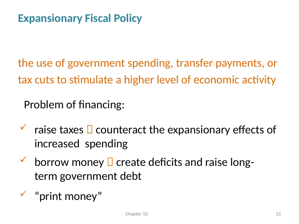 Fiscal Policy Chapter 10 © Dünhaupt, Dullien, - slide 21 of 47