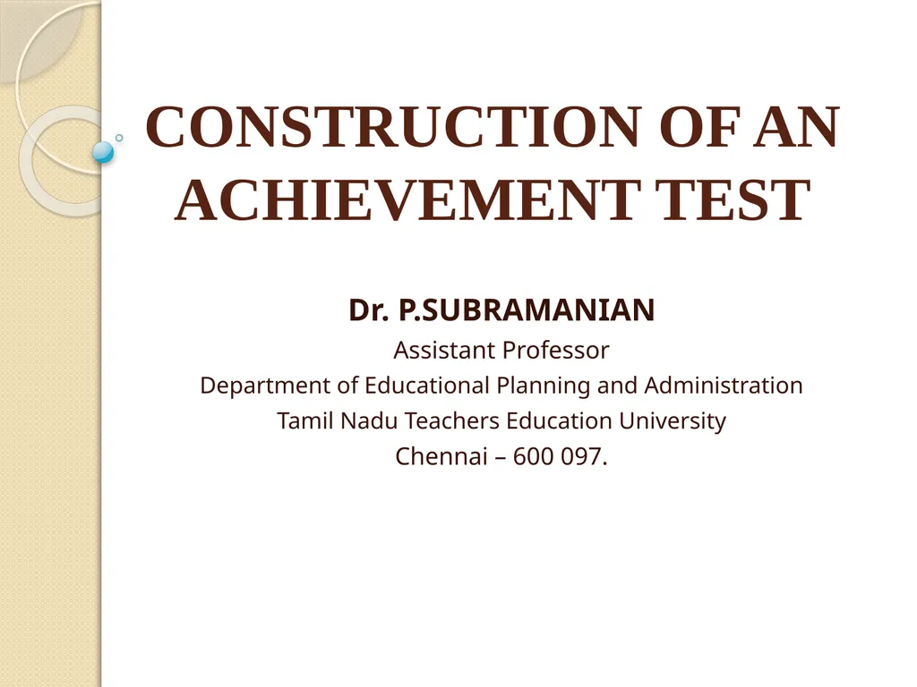 CONSTRUCTION OF AN ACHIEVEMENT TEST Dr. - slide 1 of 29