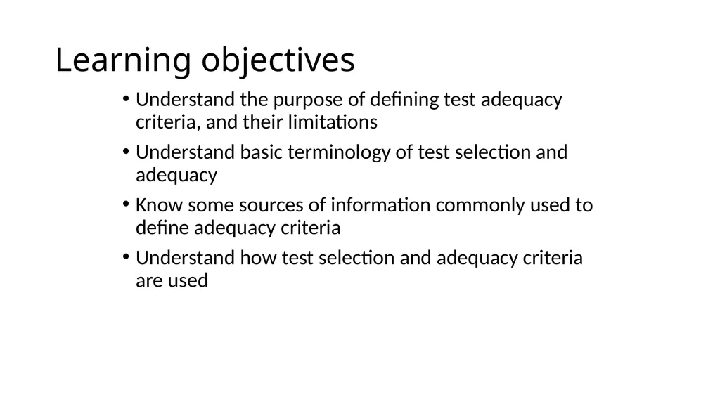 Test Case Selection and Adequacy Criteria Learning - slide 2 of 16