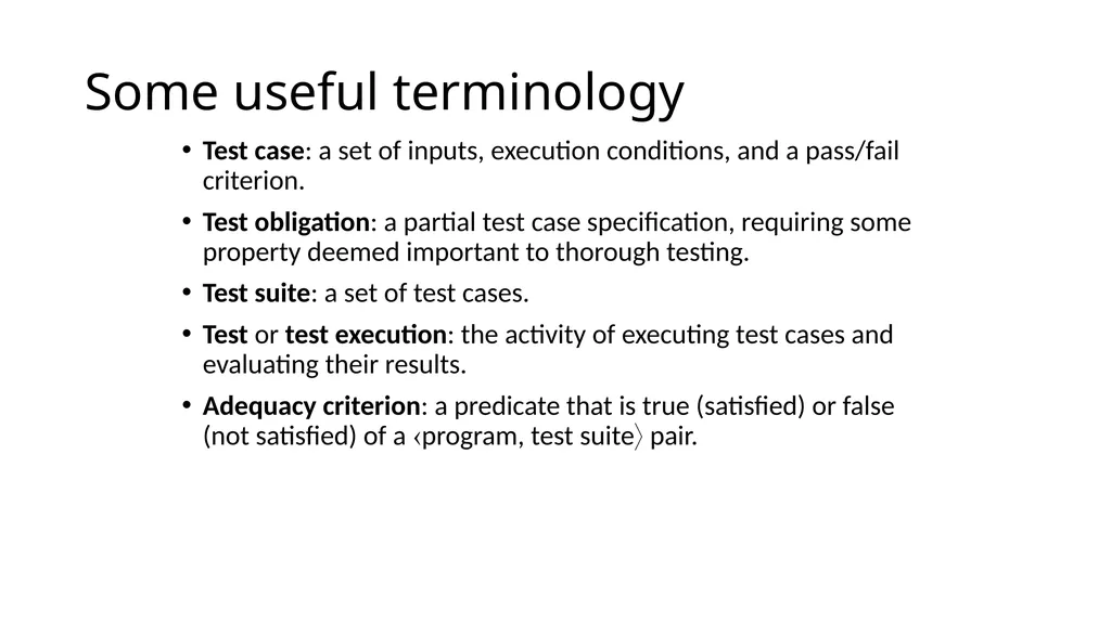 Test Case Selection and Adequacy Criteria Learning - slide 7 of 16