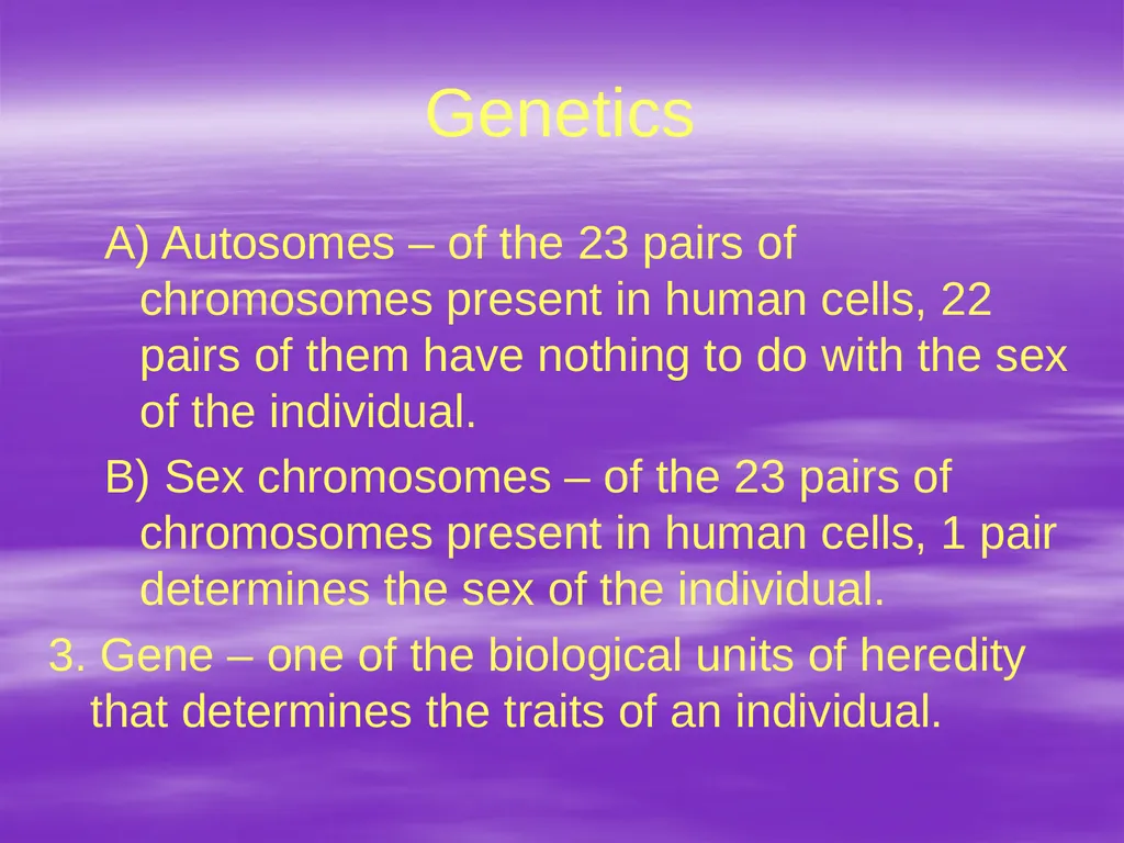 Genetics A. The Vocabulary of Genetics 1. - slide 2 of 20